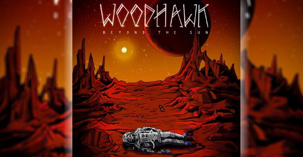 Woodhawk – Beyond The Sun