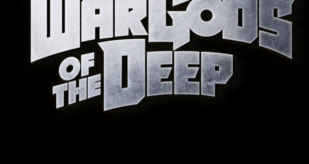 War Gods Of The Deep - Monsters, Magic & Mayhem