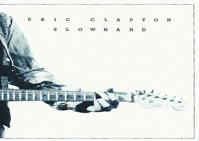 ERIC CLAPTON'S “SLOWHAND” WITH MULTI-FORMAT RELEASE FOR 26th