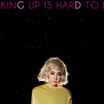 Giant Drag – Waking Up Is Hard To Do