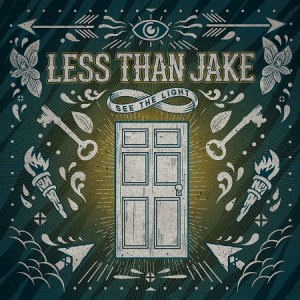 less than jake see the light