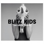 New album 'The Good Youth' Pre-order: http://po.st/BlitzKidsTGY