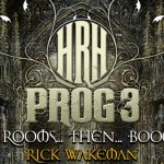 HRH PROG 3 announces Rick Wakeman