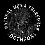Review: Dethfox – Natural Media Teleforce
