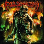 Review: Foul Body Autopsy – Perpetuated by Greed