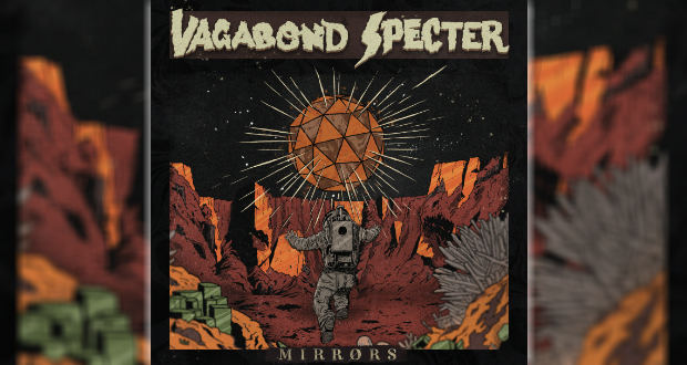 Vagabond Specter – Mirrors