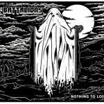 Battalions - Nothing to Lose