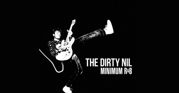 The Dirty Nil - Minimum RB