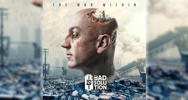 Bad Solution - The War Within