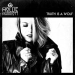 Mollie Marriott – Truth Is A Wolf