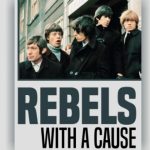 Rebels with a Cause: New Book Exposes ‘Secret History’ of Original Rolling Stones Rebels with a Cause
