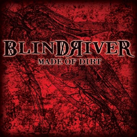 Blind River – Made of Dirt - RAMzine