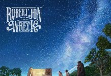 Robert Jon & The Wreck – Last Light On the Highway