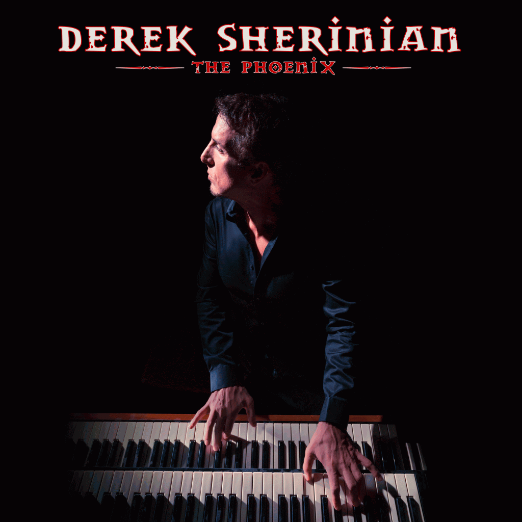 DEREK SHERINIAN -The Phoenix