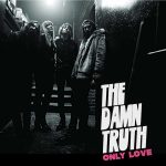 The Damn Truth’s Love for UK