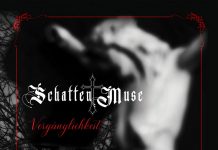 Schatten Muse’s Vergänglichkeit