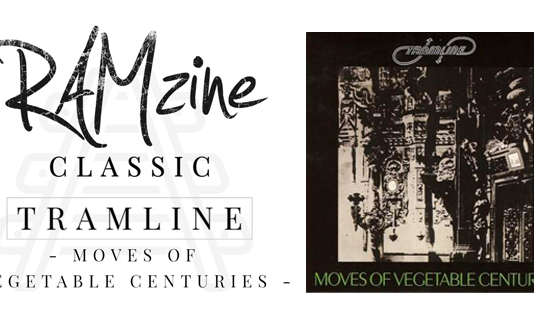 Tramline - Moves Of Vegetable Centuries