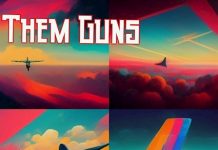 Them Guns’s Acid Plane