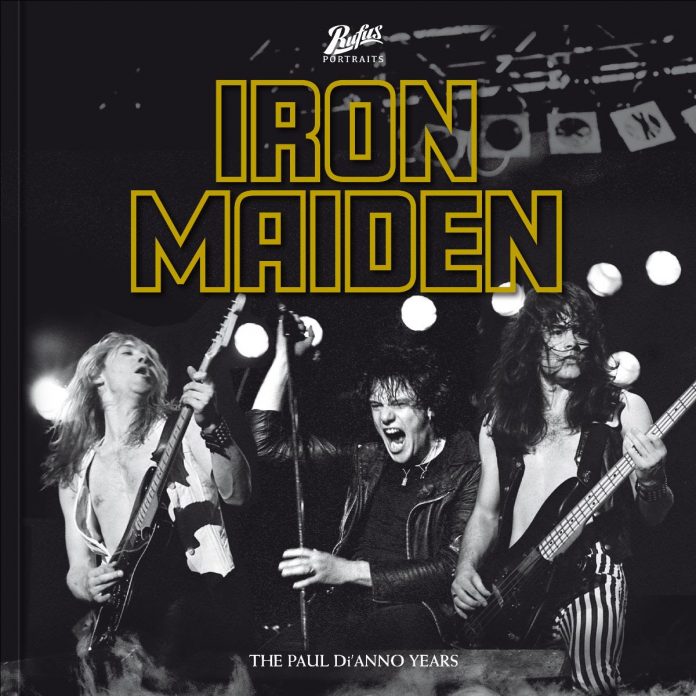 IRON MAIDEN the Paul Di’Anno years IRON MAIDEN the Paul Di’Anno years