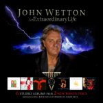 John Wetton An Extraordinary Life Boxset Due