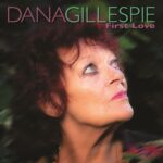 Dana Gillespie’s First Love