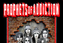 Prophets of Addiction Walk the World