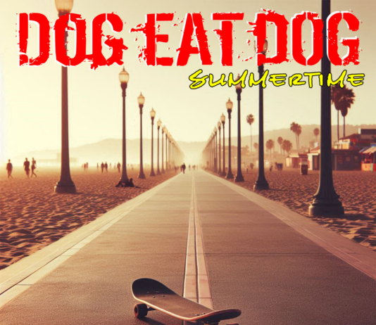 Dog Eat Dog in the Summertime