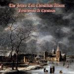 The Jethro Tull Xmas Album (Remixed 2024 Version) The Jethro Tull Xmas Album