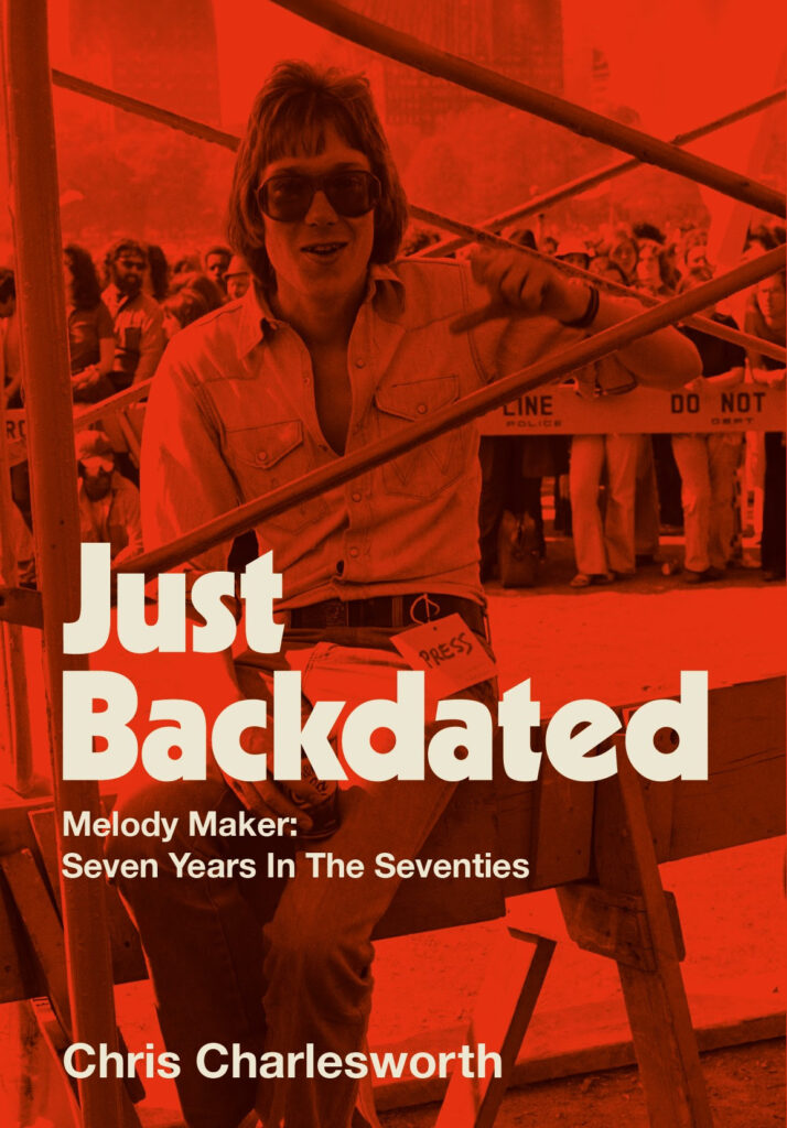Just Backdated: Melody Maker: Seven Years In The Seventies