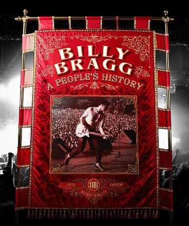 Billy Bragg: A People’s History         (Spenwood Books) Billy Bragg: A People’s History (Spenwood Books)