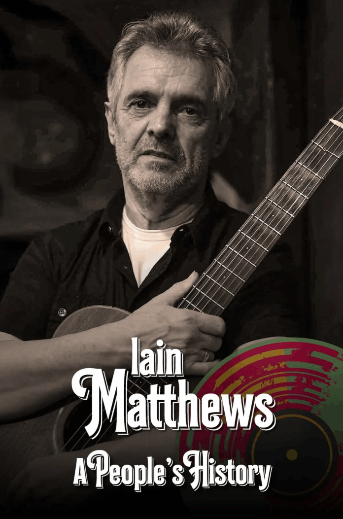 Iain Matthews: A People’s History by  Richard Houghton