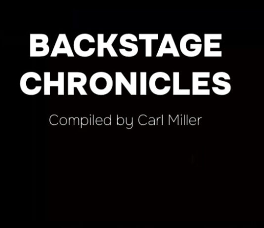 Carl Miller’s Backstage Chronicles: Rock Stars Behaving Badly Backstage Chronicles