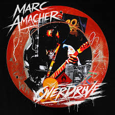 Marc Amacher Goes into Overdrive Marc Amacher