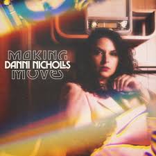 DANNI NICHOLLS - Making Moves