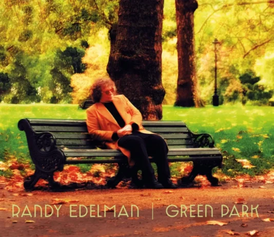 Randy Edelman Reflects on Green Park Randy Edelman