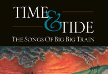 Time & Tide: The Songs Of Big Big Train