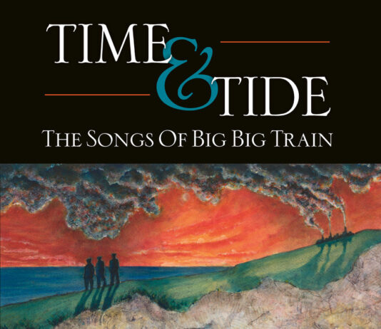 Time & Tide: The Songs Of Big Big Train