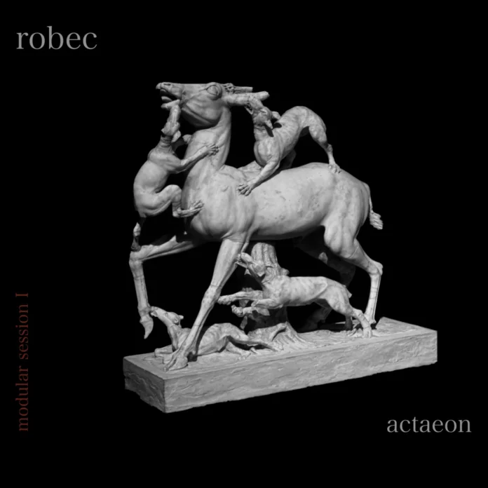 ROBEC – Modular Session I – Actaeon